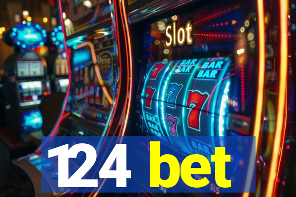 124 bet